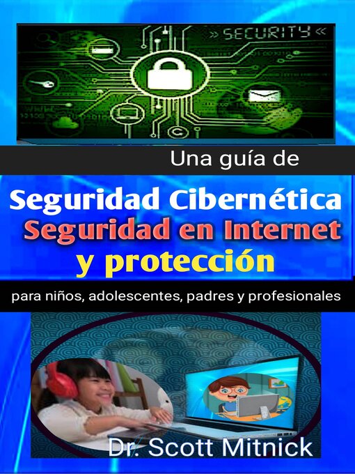 Title details for Una guía de seguridad cibernética by Dr. Scott Mitnick - Available